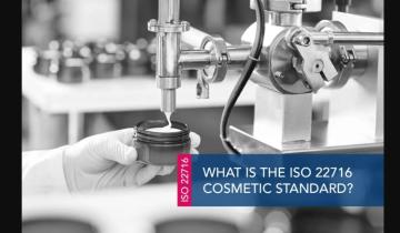 ISO 22716 -  COSMETIC GMP